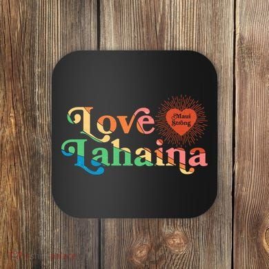 Retro Love Lahaina Maui Strong Coaster