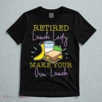 Retired Lunch Lady Make Your Own Lunch T-Shirt thumb 5
