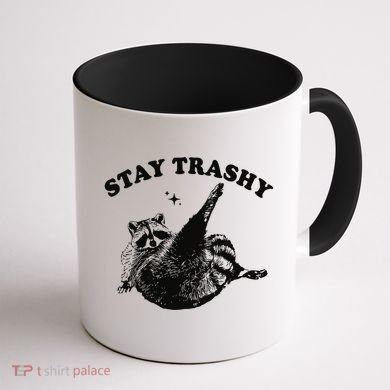 Raccoon Lover Meme Stay Trashy Coffee Mug back