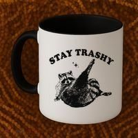 Raccoon Lover Meme Stay Trashy Coffee Mug thumb 2