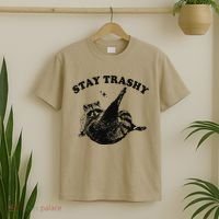 Raccoon Lover Meme Stay Trashy T-Shirt thumb 2