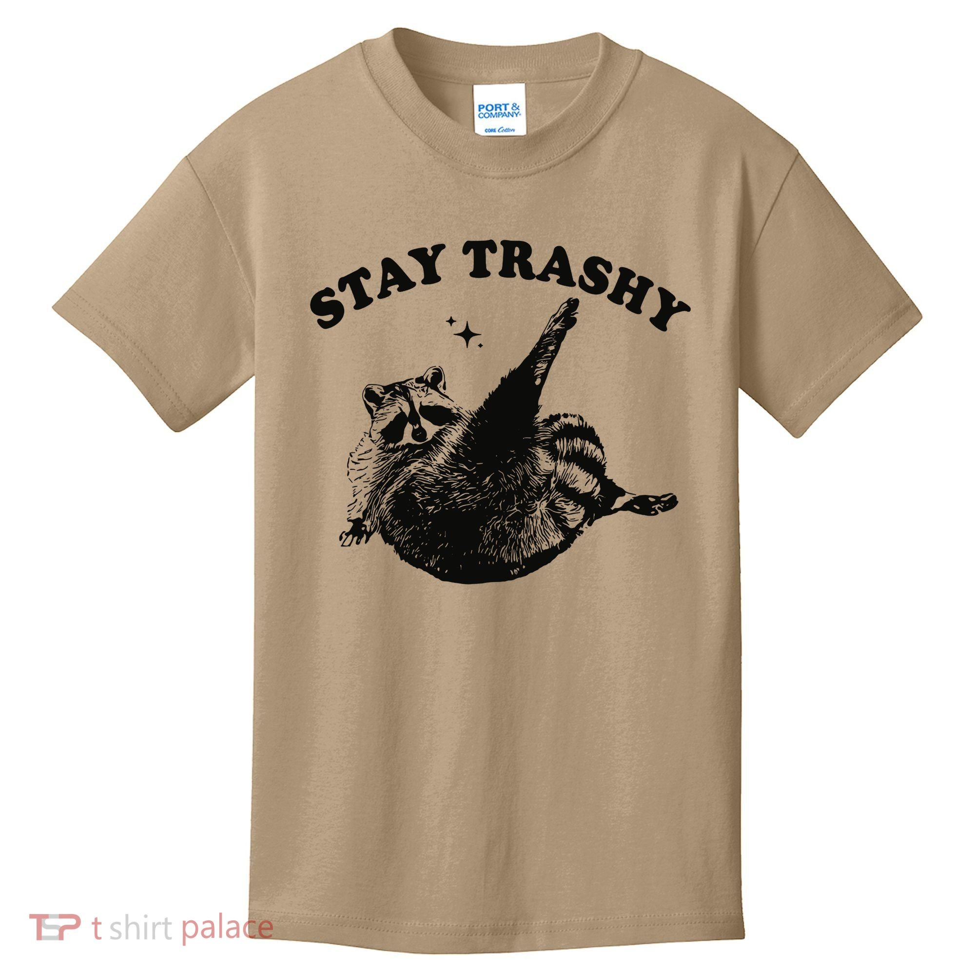 Raccoon Lover Meme Stay Trashy Kids T-Shirt
