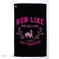 Run Like Mr.Collins Just Proposed Funny Books And Running Golf Towel thumb 0