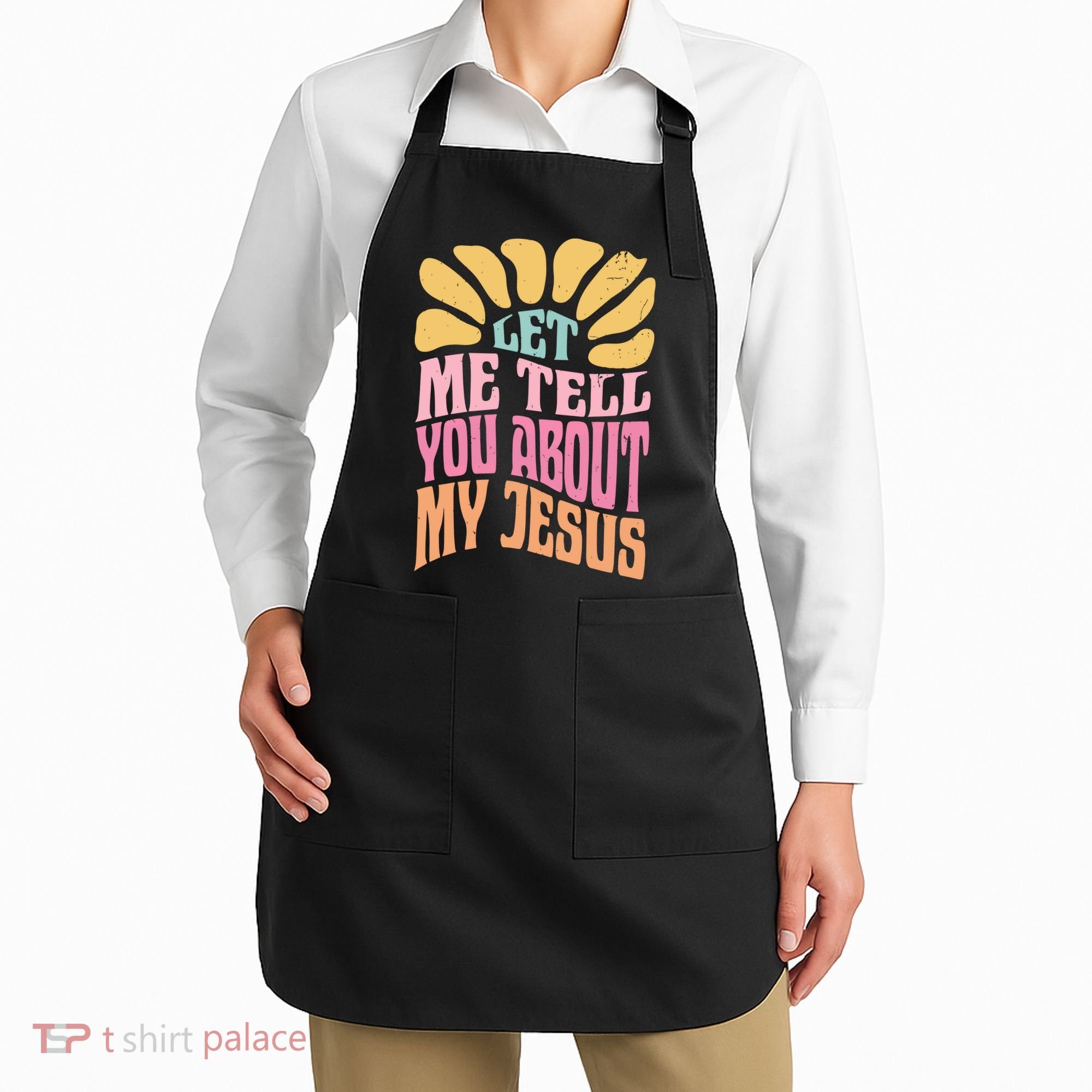 Retro Let Me Tell You About My Jesus Apron
