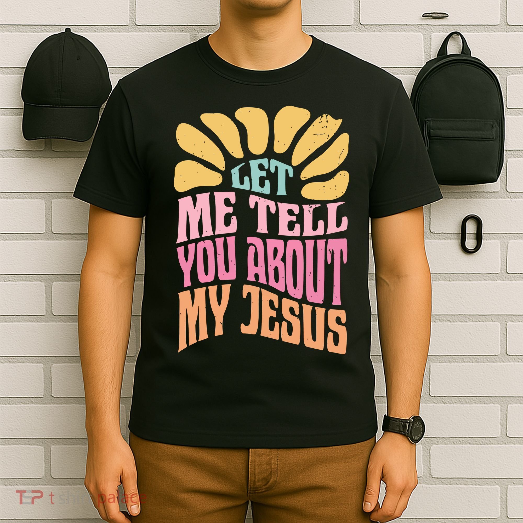 Retro Let Me Tell You About My Jesus T-Shirt