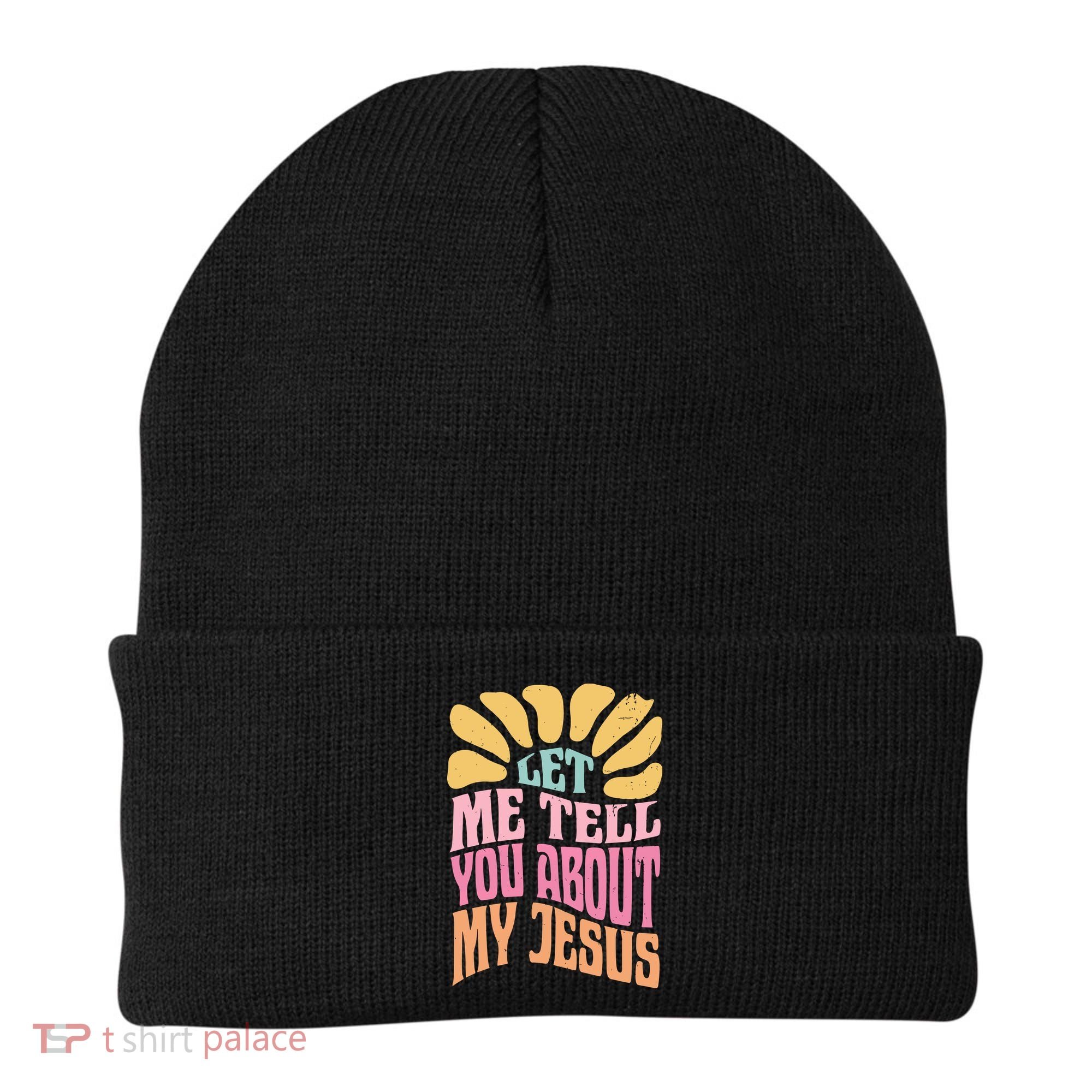 Retro Let Me Tell You About My Jesus Beanie