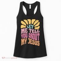 Retro Let Me Tell You About My Jesus Women's Tank Top thumb 0