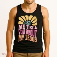 Retro Let Me Tell You About My Jesus Tank Top thumb 3