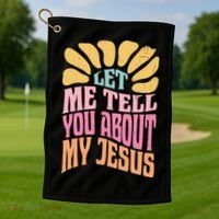 Retro Let Me Tell You About My Jesus Golf Towel thumb 1