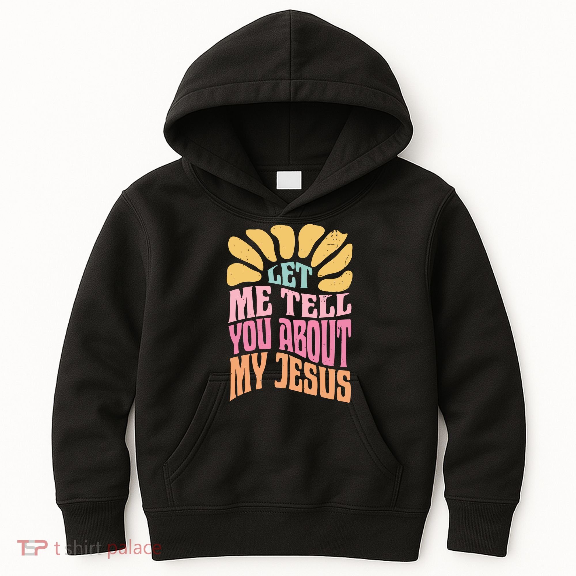 Retro Let Me Tell You About My Jesus Kids Hoodie
