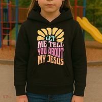 Retro Let Me Tell You About My Jesus Kids Hoodie thumb 3