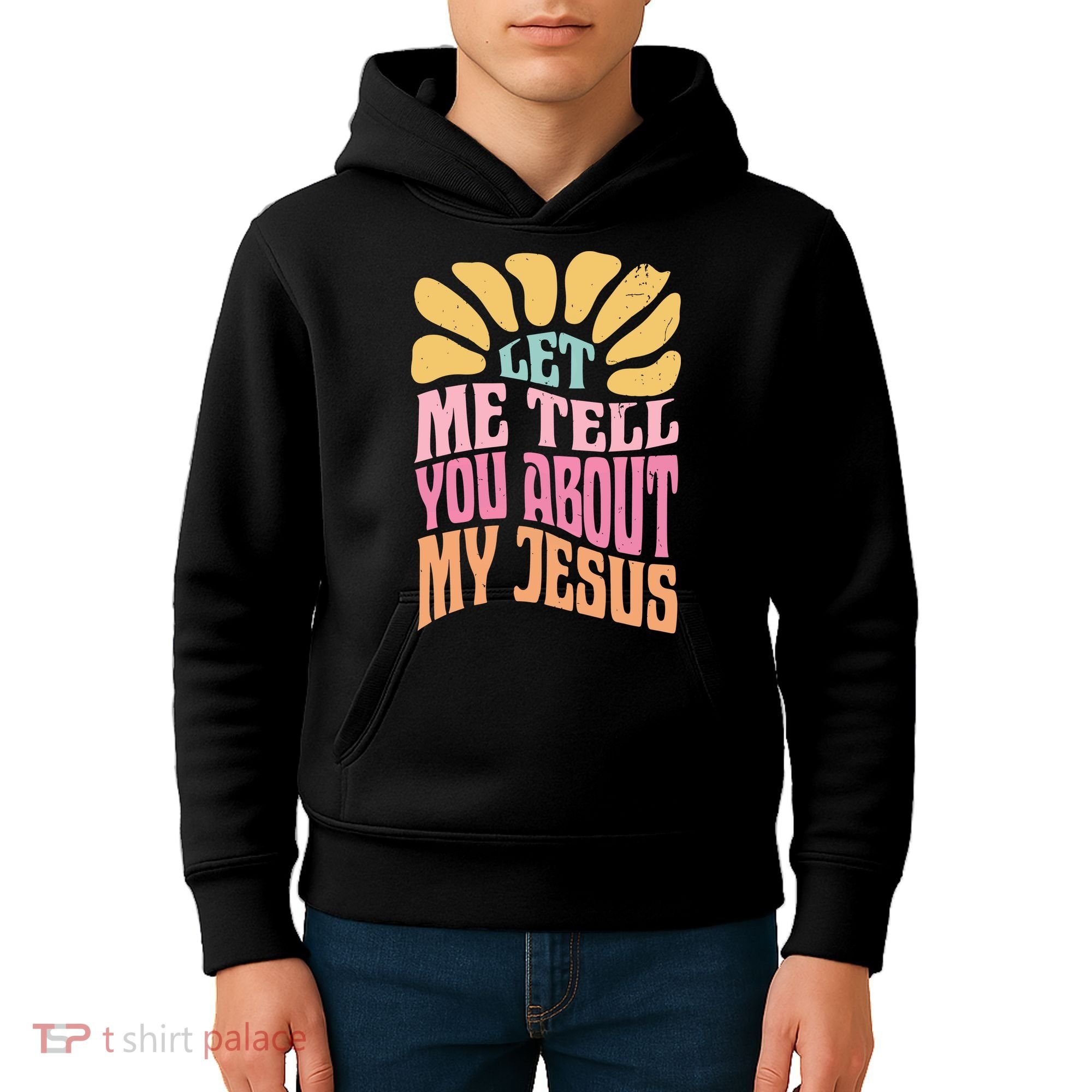 Retro Let Me Tell You About My Jesus Kids Hoodie