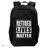 Retired Lives Matter Funny Elderly Senior Gift Meaningful Gift Backpack thumb 0