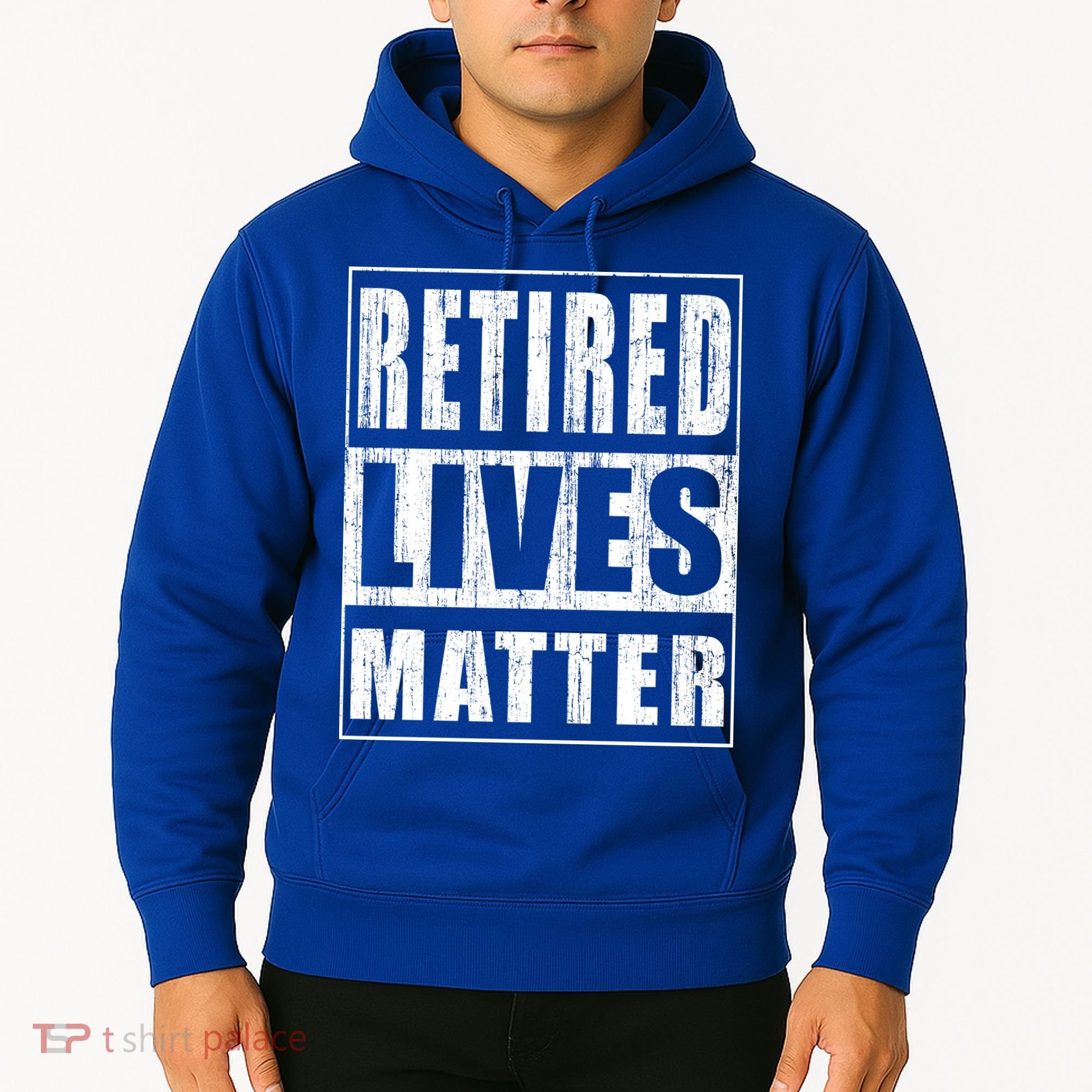 Retired Lives Matter Funny Elderly Senior Gift Meaningful Gift Hoodie