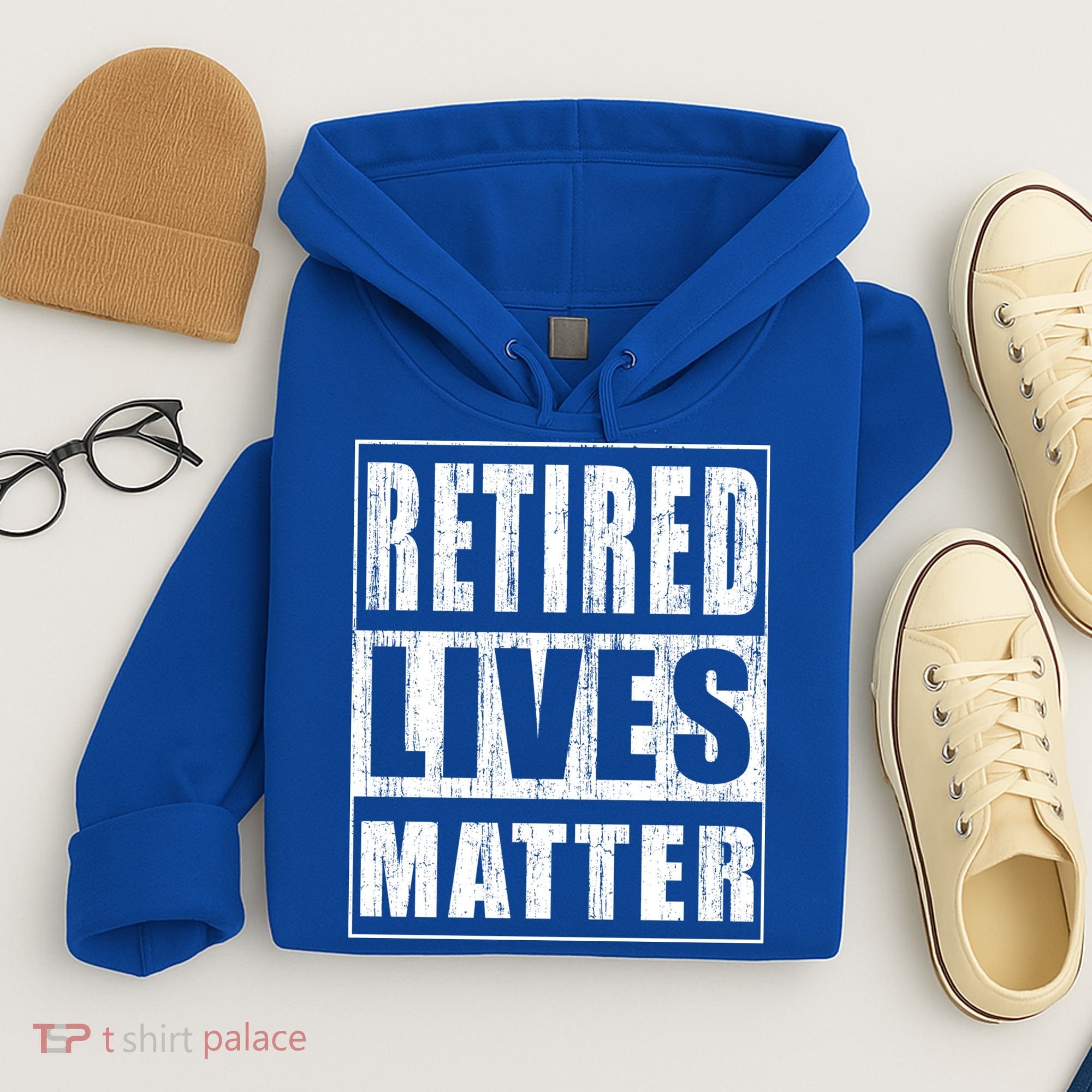 Retired Lives Matter Funny Elderly Senior Gift Meaningful Gift Hoodie