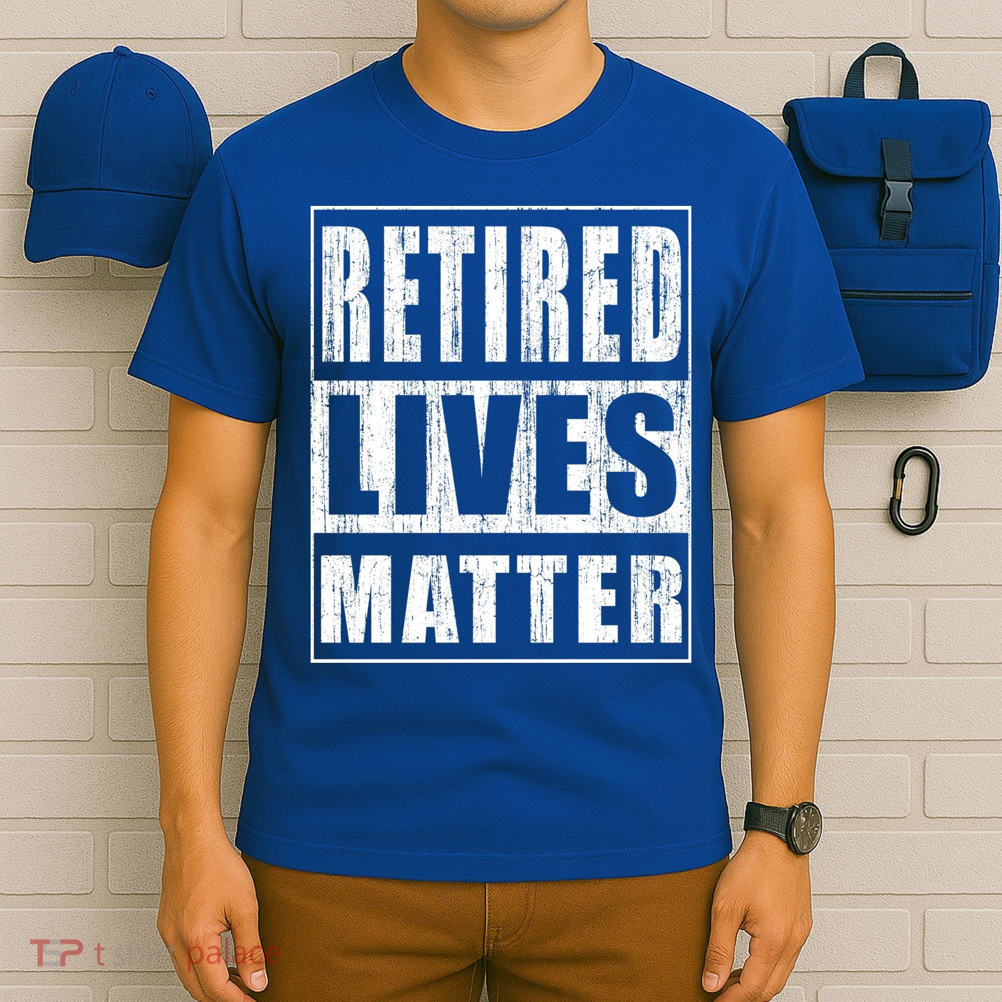 Retired Lives Matter Funny Elderly Senior Gift Meaningful Gift T-Shirt