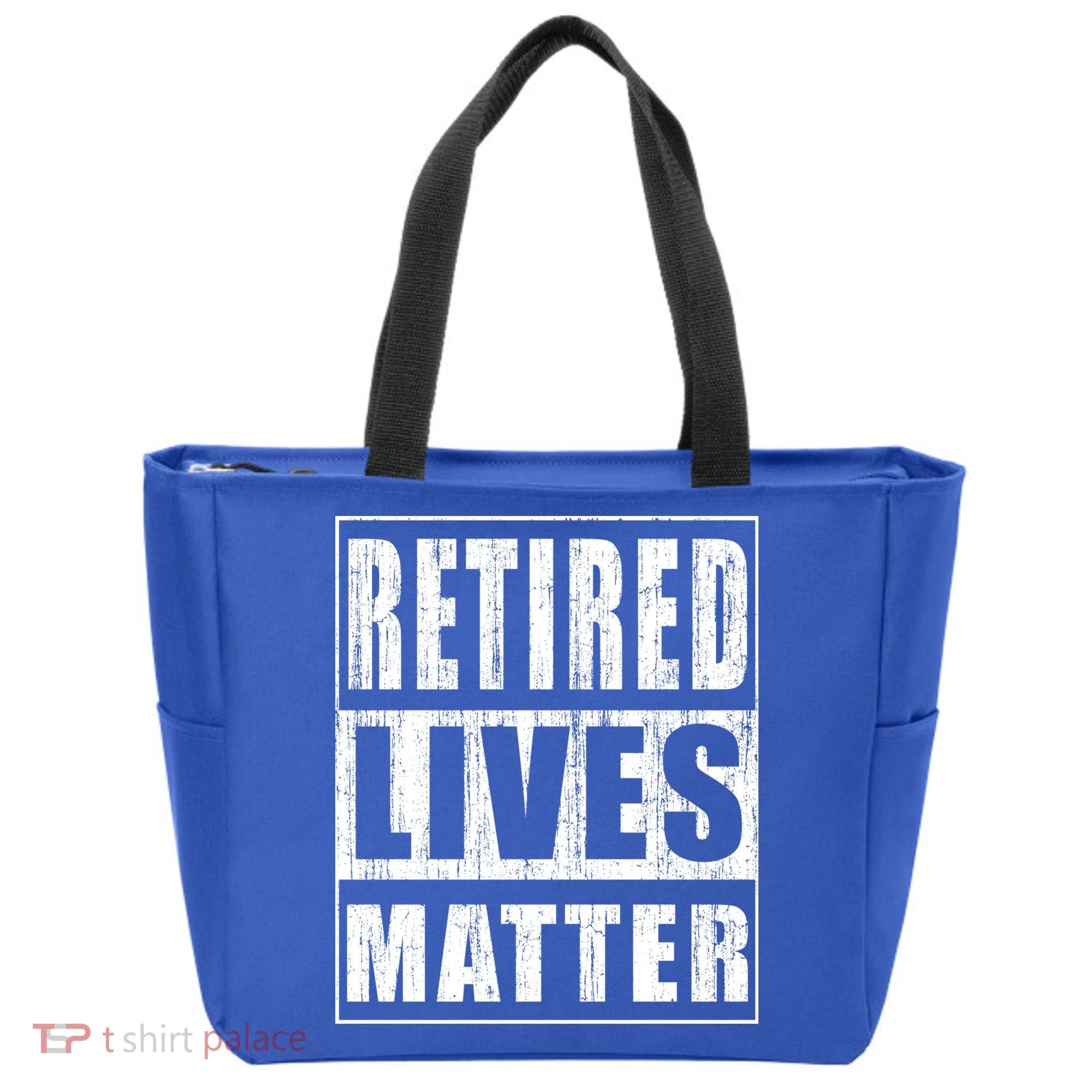 Retired Lives Matter Funny Elderly Senior Gift Meaningful Gift Tote Bag