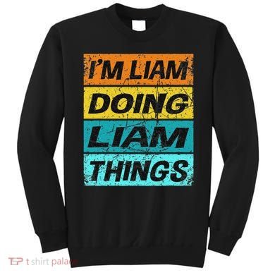 Retro Liam Name Personalized Liam Name Men Kids Sweatshirt