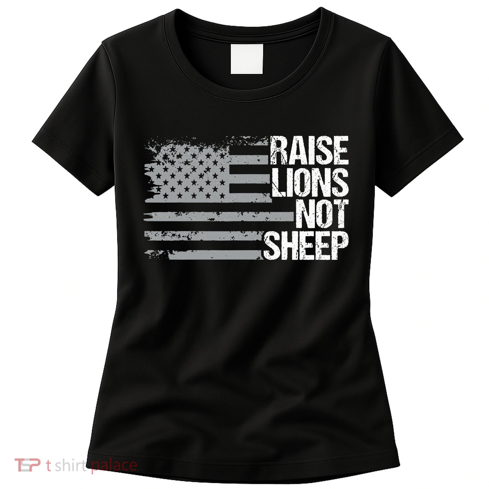 raise lions not sheep american patriotic lion Women's T-Shirt