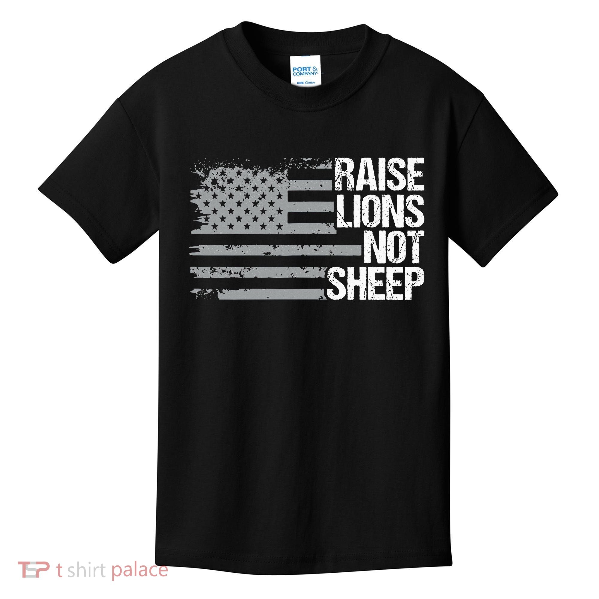 raise lions not sheep american patriotic lion Kids T-Shirt