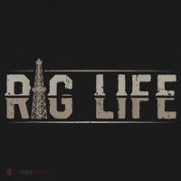Rig Life Oilfield Workers Gifts Oil Rig Roughneck T-Shirt thumb 7