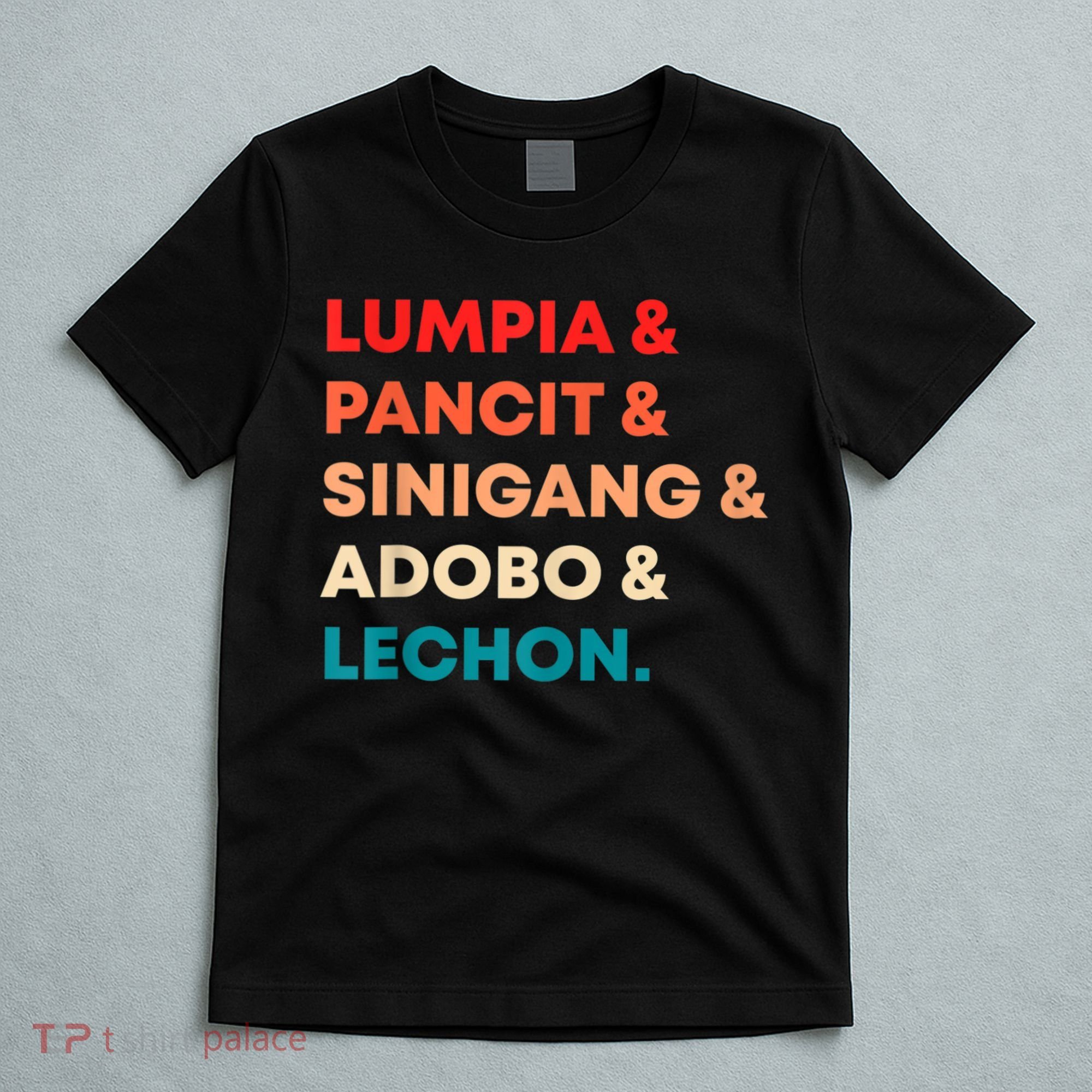 Retro Lumpia Pancit Sinigang Adobo Lechon Filipino Filipina T-Shirt