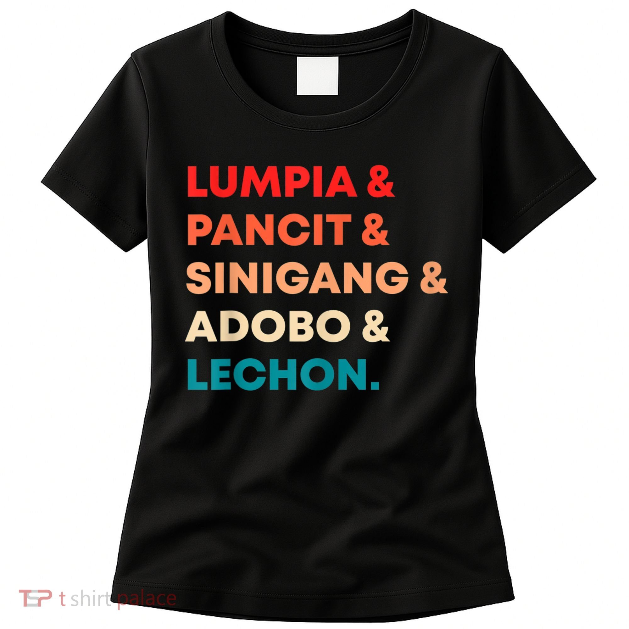 Retro Lumpia Pancit Sinigang Adobo Lechon Filipino Filipina Women's T-Shirt