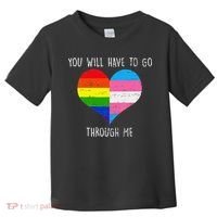 Retro Lgbtq Pride You’Ll Have To Go Through Me Toddler T-Shirt thumb 0