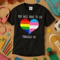 Retro Lgbtq Pride You’Ll Have To Go Through Me Kids T-Shirt thumb 3