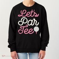 retro Let's Par Tee Golf Player Golfer Dad Papa Women's Sweatshirt thumb 0