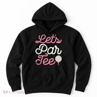 retro Let's Par Tee Golf Player Golfer Dad Papa Hoodie