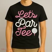 retro Let's Par Tee Golf Player Golfer Dad Papa T-Shirt thumb 3