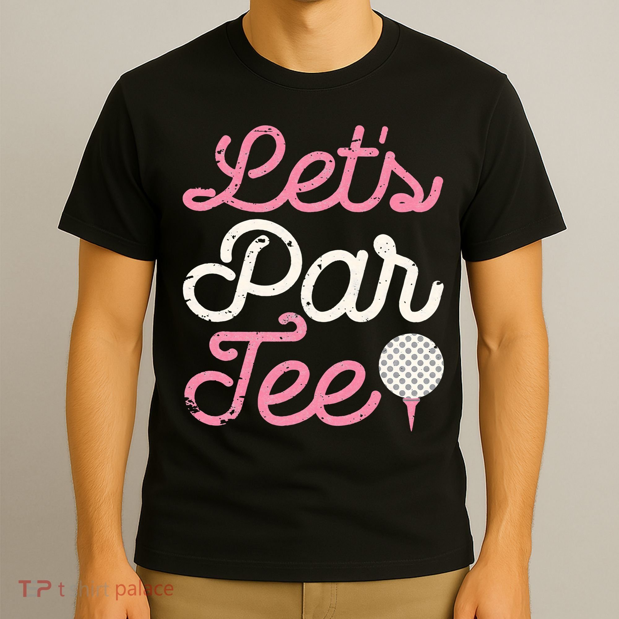 retro Let's Par Tee Golf Player Golfer Dad Papa T-Shirt