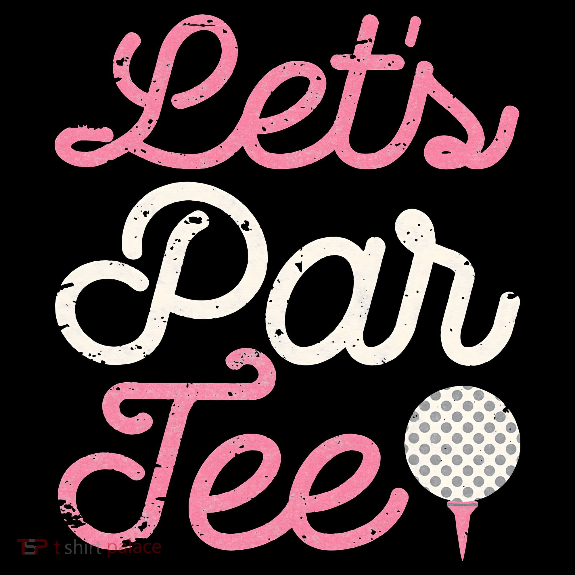 retro Let's Par Tee Golf Player Golfer Dad Papa T-Shirt