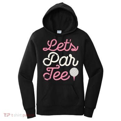 retro Let's Par Tee Golf Player Golfer Dad Papa Women's Hoodie