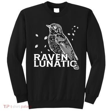 Raven Lunatic Sweatshirt
