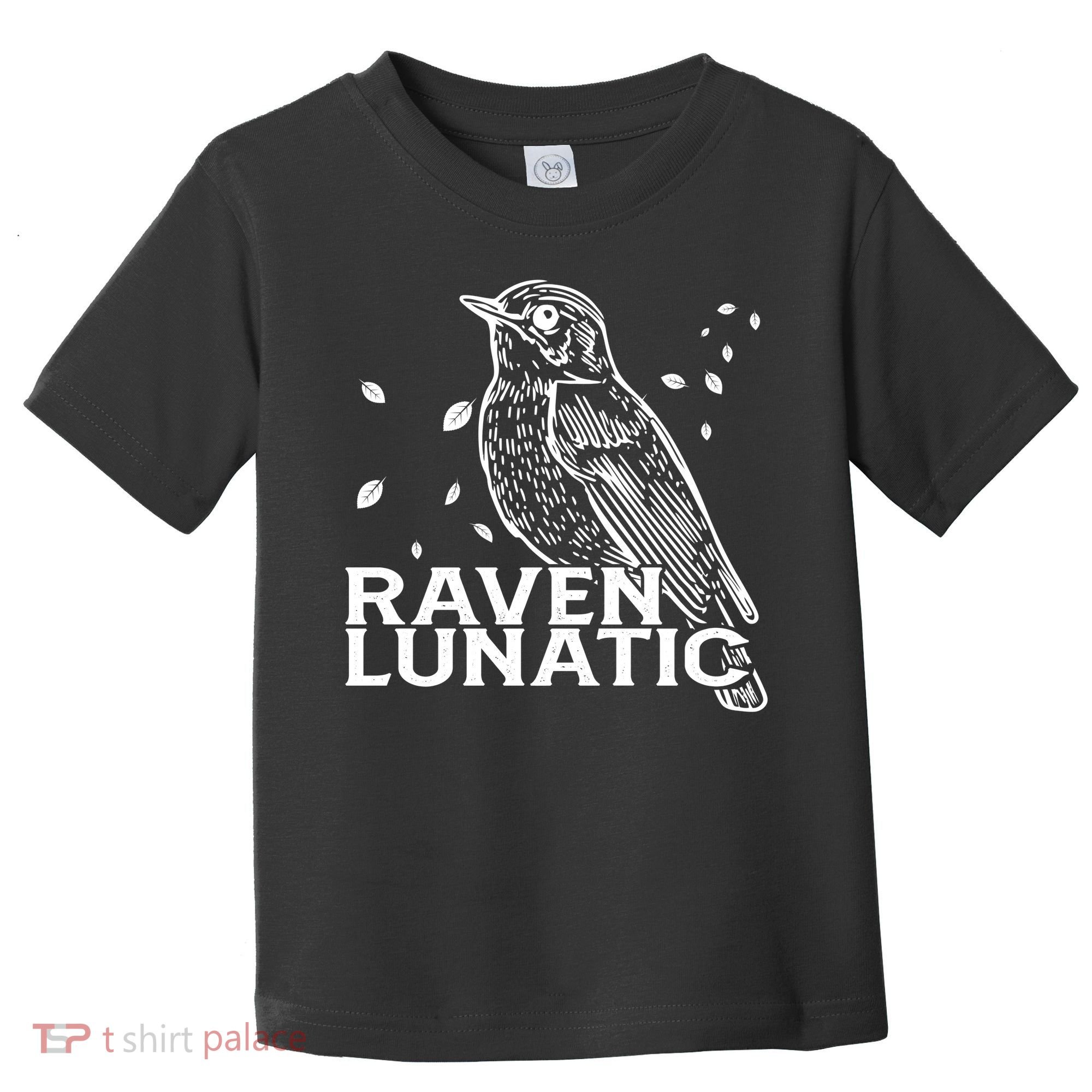 Raven Lunatic Toddler T-Shirt