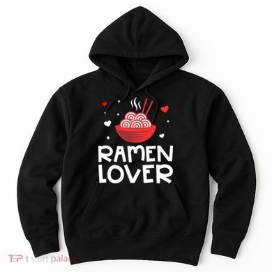 Ramen Lover Hoodie