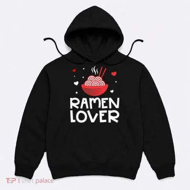 Ramen Lover Hoodie