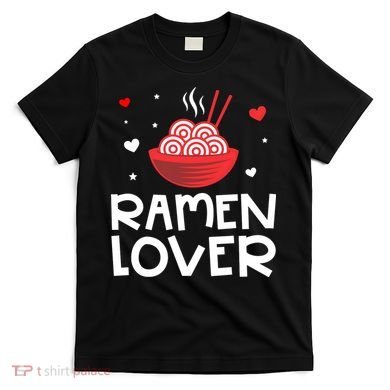 Ramen Lover T-Shirt