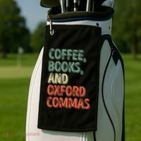 Reading Lover Reader Gift Coffee Books And Oxford Commas Cool Gift Golf Towel thumb 2