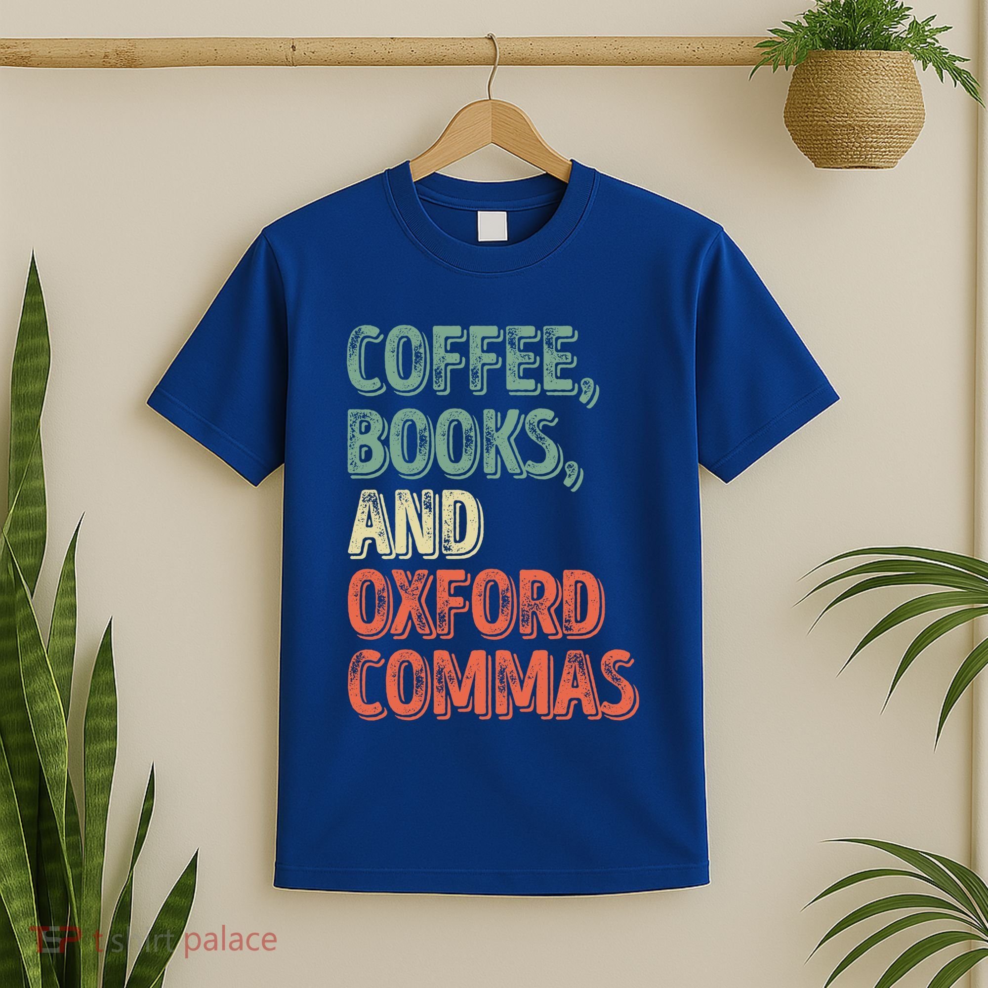 Reading Lover Reader Gift Coffee Books And Oxford Commas Cool Gift T-Shirt