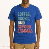 Reading Lover Reader Gift Coffee Books And Oxford Commas Cool Gift Tall T-Shirt thumb 2