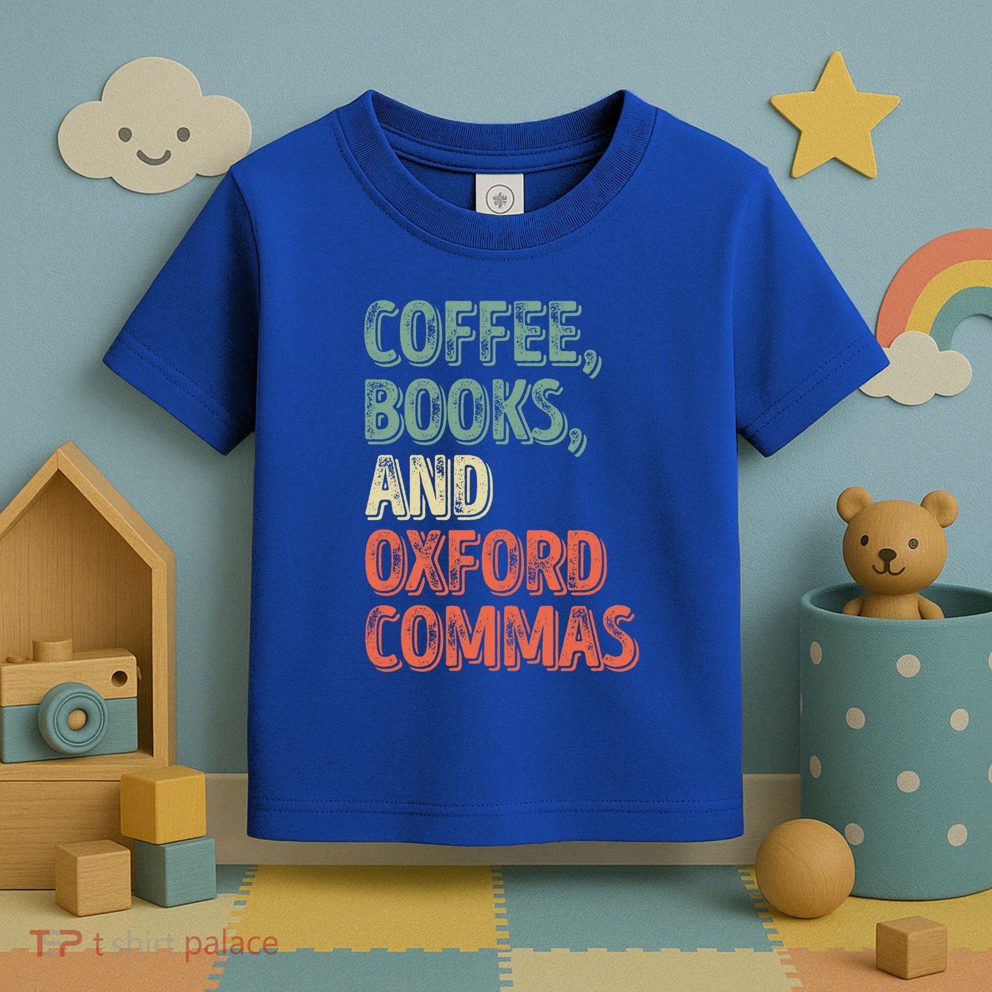 Reading Lover Reader Gift Coffee Books And Oxford Commas Cool Gift Toddler T-Shirt
