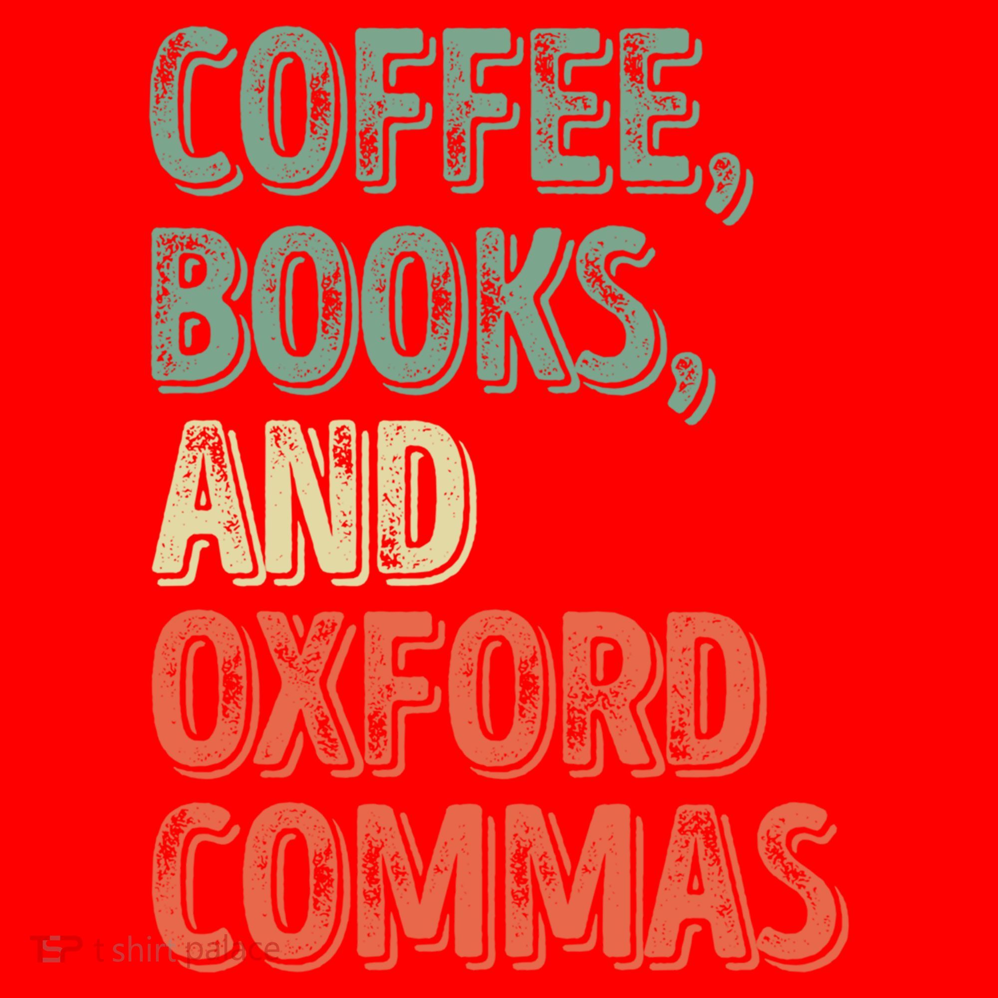 Reading Lover Reader Gift Coffee Books And Oxford Commas Cool Gift Santa Hat