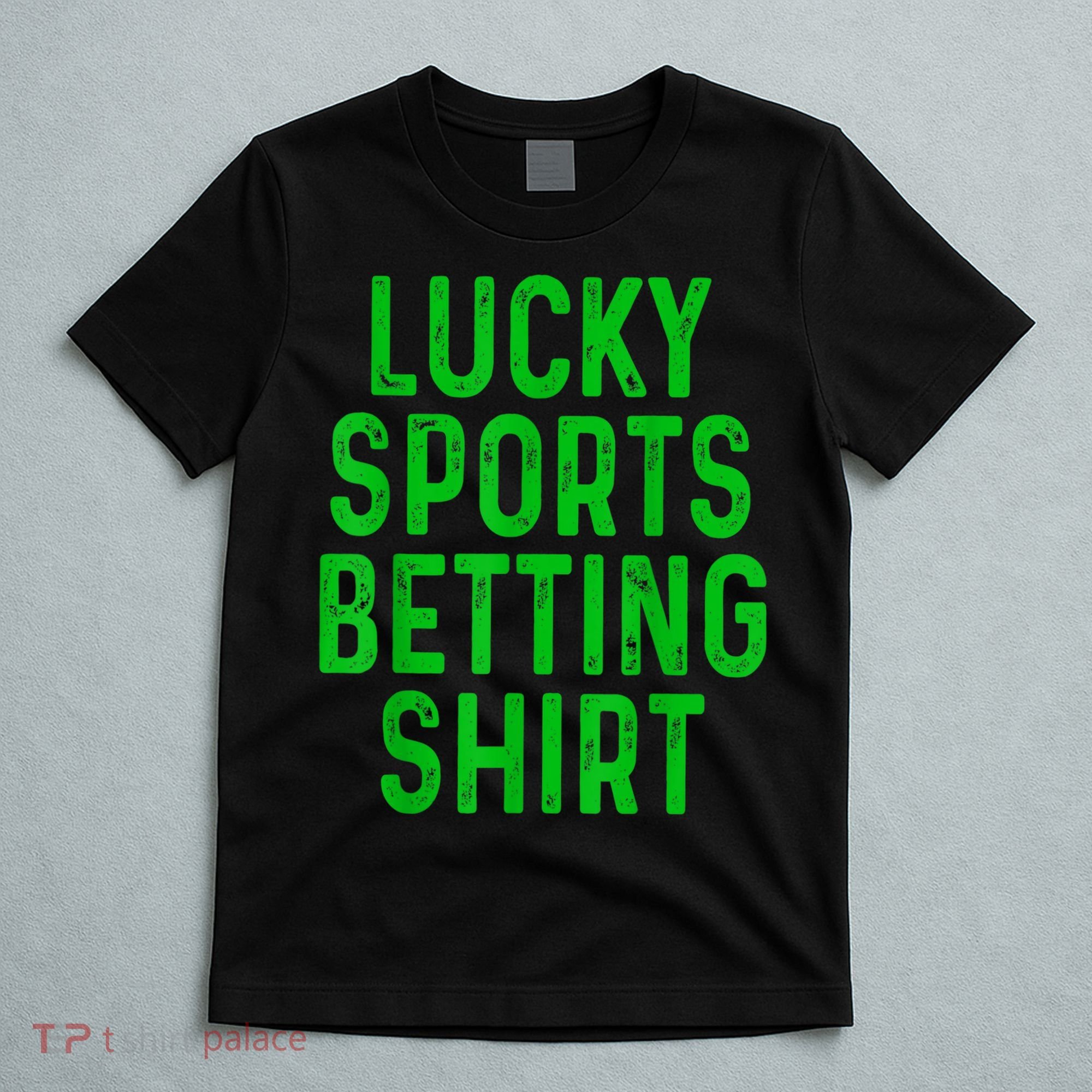 Retro Lucky Sports Betting Funny Gambling Gift Gambler T-Shirt