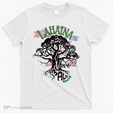 Retro Lahaina Strong Love Maui Support Hawaii Trees T-Shirt