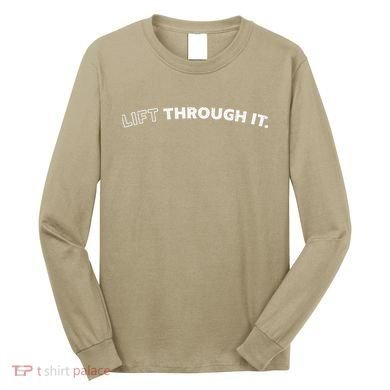 Retro Lift Through It Gift Long Sleeve Shirt