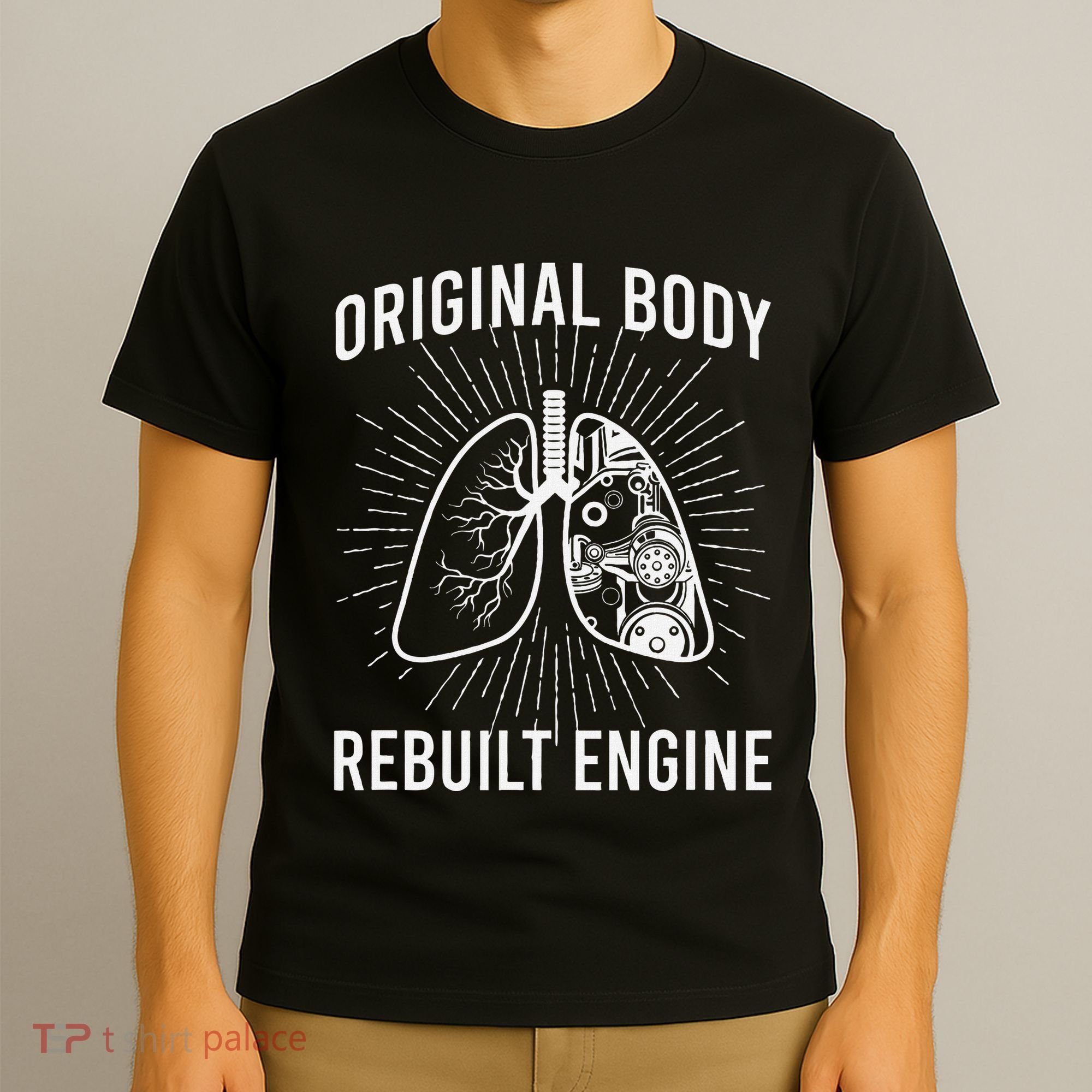 Rebuilt Lung Transplant Survivor Lung Transplant Recovery T-Shirt