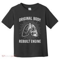 Rebuilt Lung Transplant Survivor Lung Transplant Recovery Toddler T-Shirt thumb 0
